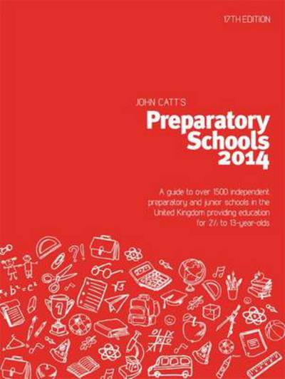 Cover for Jonathan Barnes · John Catt's Preparatory Schools 2014 (Paperback Book) [17 Rev edition] (2014)