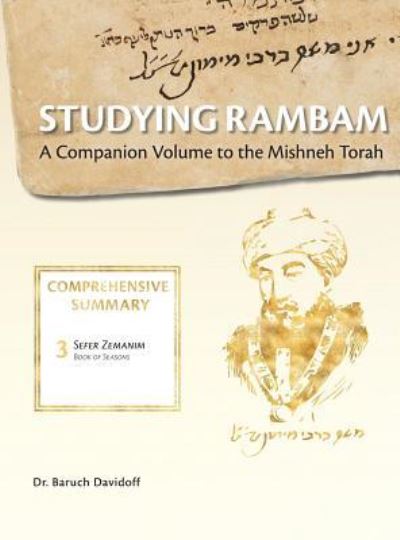 Cover for Baruch Bradley Davidoff · Studying Rambam. A Companion Volume to the Mishneh Torah.: Comprehensive Summary Volume 2. (Hardcover Book) (2019)