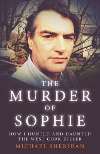 Cover for Michael Sheridan · The Murder of Sophie (Paperback Bog) (2020)