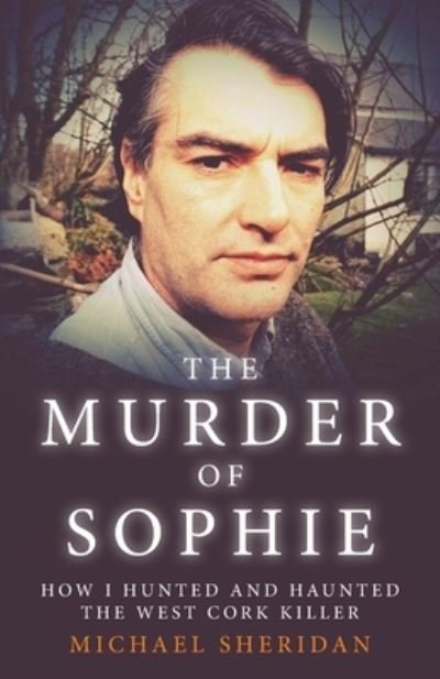 Cover for Michael Sheridan · The Murder of Sophie (Paperback Book) (2020)