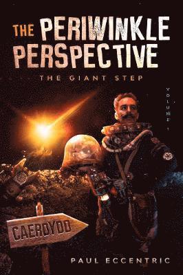 Cover for Paul Eccentric · The Periwinkle Perspective: The Giant Step - The Periwinkle Perspective (Pocketbok) (2020)