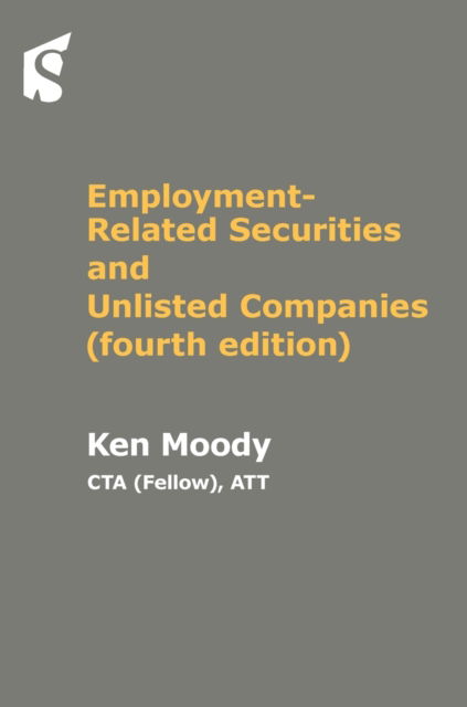 Cover for Ken Moody · Employment Related Securities and Unlisted Companies (Paperback Book) [4 Revised edition] (2022)