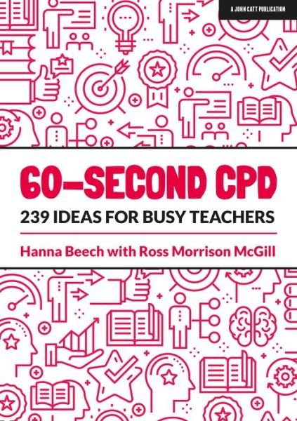 Cover for Hanna Beech · 60-second CPD: 239 ideas for busy teachers (Paperback Book) (2020)