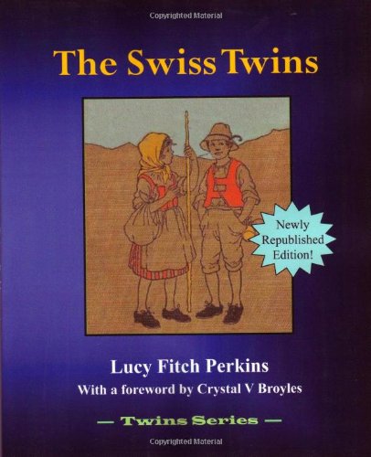 Cover for Lucy Fitch Perkins · The Swiss Twins (Paperback Book) (2007)