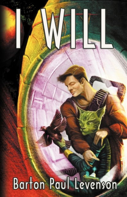 Cover for Barton Paul Levenson · I Will (Paperback Book) (2010)