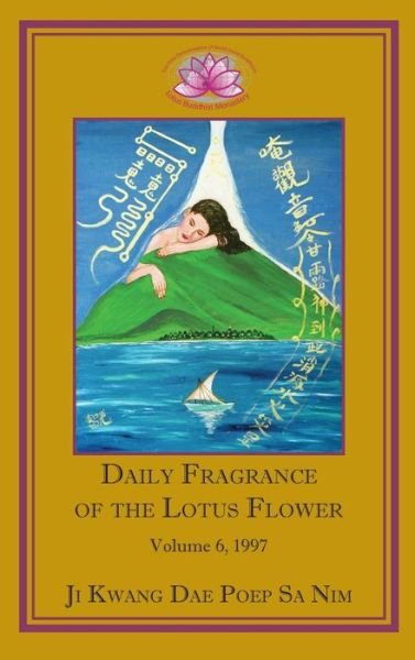 Cover for Ji Kwang Dae Poep Sa Nim · Daily Fragrance of the Lotus Flower, Vol. 6 (Innbunden bok) (2014)