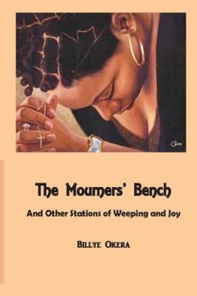 Cover for Billye Okera · The Mourners Bench (Paperback Book) (2016)