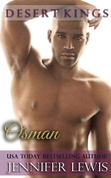 Cover for Jennifer Lewis · Desert Kings Book 1: Osman: Rescued by the Sheikh (Pocketbok) (2014)