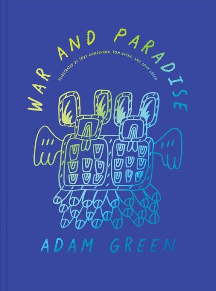 Cover for Adam Green · Adam Green: War and Paradise (Pocketbok) (2019)