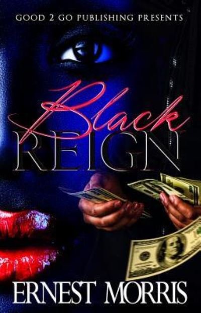 Cover for Ernest Morris · Black Reign (Pocketbok) (2017)