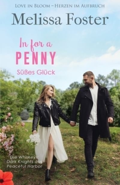 Cover for Melissa Foster · In for a Penny - Süßes Glück (Buch) (2022)
