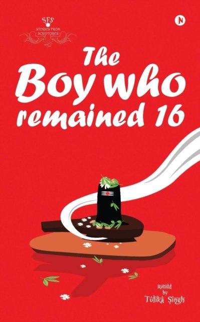 Cover for Tulika Singh · The Boy Who Remained 16 (Taschenbuch) (2018)