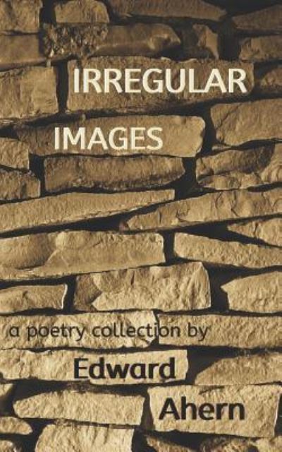 Cover for Edward Ahern · Irregular Images (Paperback Book) (2019)