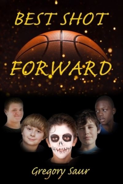 Cover for Gregory Saur · Best Shot Forward (Paperback Book) (2019)