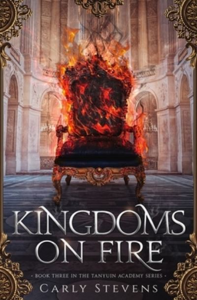 Cover for Carly Stevens · Kingdoms on Fire (Paperback Book) (2021)