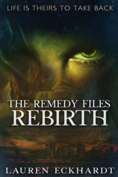 Cover for Lauren Eckhardt · The Remedy Files (Paperback Book) (2019)