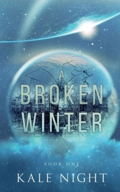 Cover for Kale Night · A Broken Winter (Pocketbok) (2019)