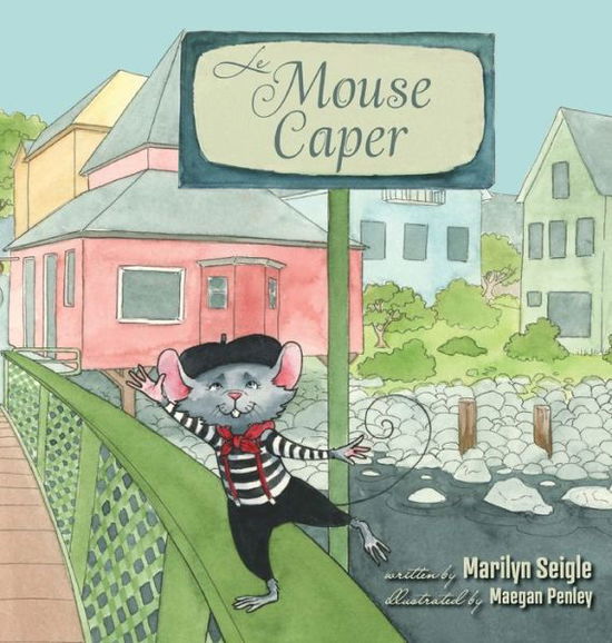 Cover for Marilyn Seigle · Mouse Caper (Bok) (2020)