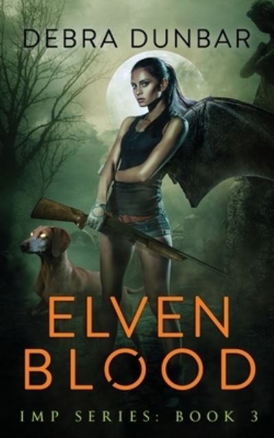 Cover for Debra Dunbar · Elven Blood (Paperback Book) (2020)