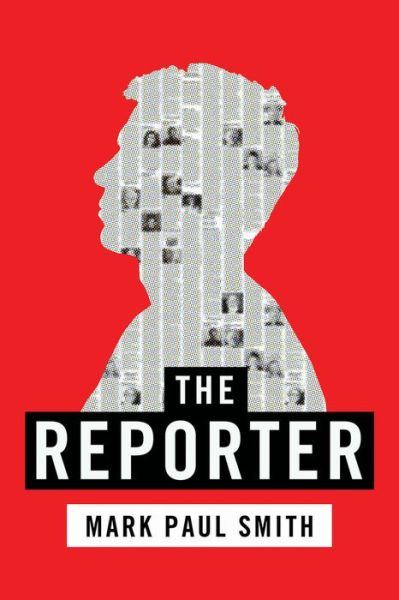 Cover for Mark Paul Smith · The Reporter - A Jesse Conover Adventure (Paperback Book) (2021)