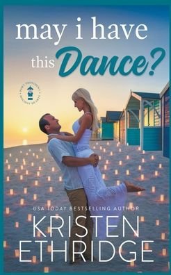 Cover for Kristen Ethridge · May I Have this Dance? (Paperback Book) (2021)
