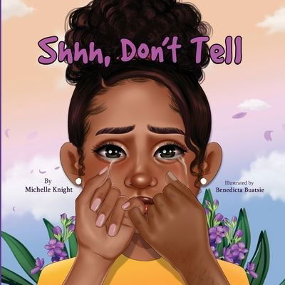 Cover for Michelle Knight · Shhh, Don't Tell (Buch) (2021)