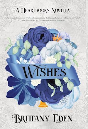 Cover for Brittany Eden · Wishes (Book) (2022)