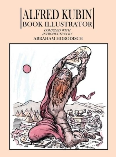 Cover for Alfred Kubin · Alfred Kubin: Book Illustrator (Hardcover bog) (2022)