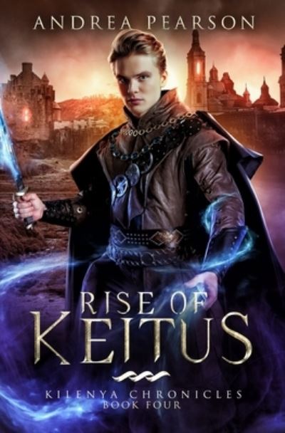 Cover for Andrea Pearson · Rise of Keitus (Paperback Book) (2018)