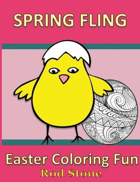 Cover for Rod Stone · Spring Fling Easter Coloring Fun (Pocketbok) (2018)