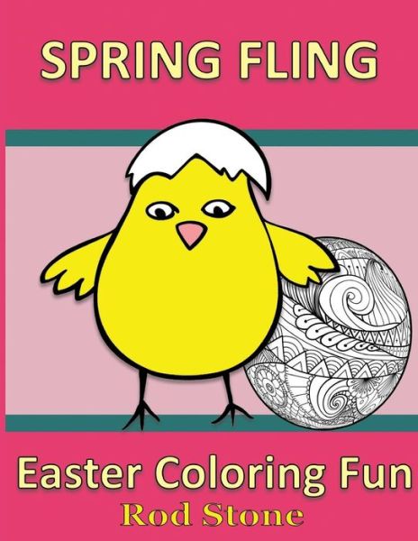 Cover for Rod Stone · Spring Fling Easter Coloring Fun (Paperback Book) (2018)