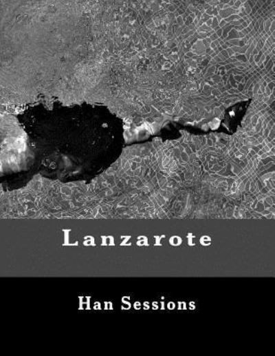 Cover for Han Sessions · Lanzarote (Paperback Book) (2018)