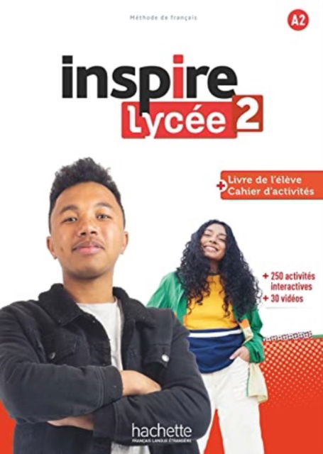 Inspire Lycee 2 - Livre + cahier. A2 - Jean-Thierry Le Bougnec - Books - Hachette - 9782017189107 - April 6, 2023