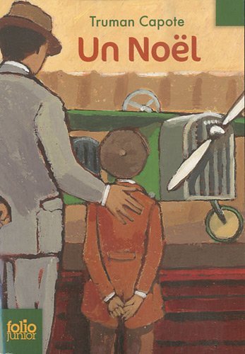 Cover for Truman Capote · Noel Souvenir De Noel (Folio Junior) (French Edition) (Taschenbuch) [French edition] (2010)