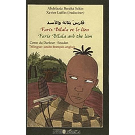 Cover for Abdelaziz Baraka Sakin · Faris Bilala et le lion. Faris Bilala and the lion (Paperback Book) (2020)