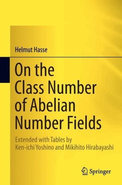 Cover for Hasse · On the Class Number of Abelian Number Fields (Book) [2019 edition] (2019)