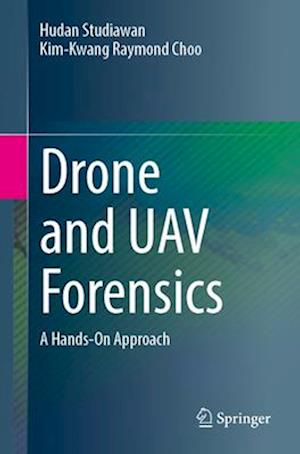 Cover for Hudan Studiawan · Drone and UAV Forensics: A Hands-On Approach (Pocketbok) (2025)