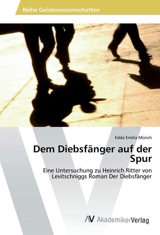 Cover for Münch · Dem Diebsfänger auf der Spur (Book)