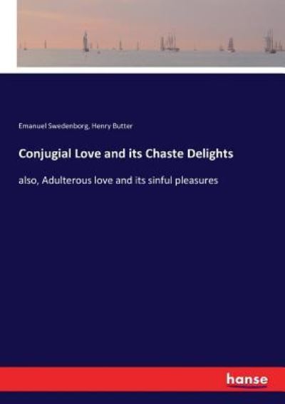 Cover for Emanuel Swedenborg · Conjugial Love and its Chaste Delights (Paperback Book) (2017)