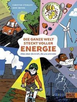 Cover for Christina Steinlein · Die ganze Welt steckt voller Energie (Hardcover Book) (2021)