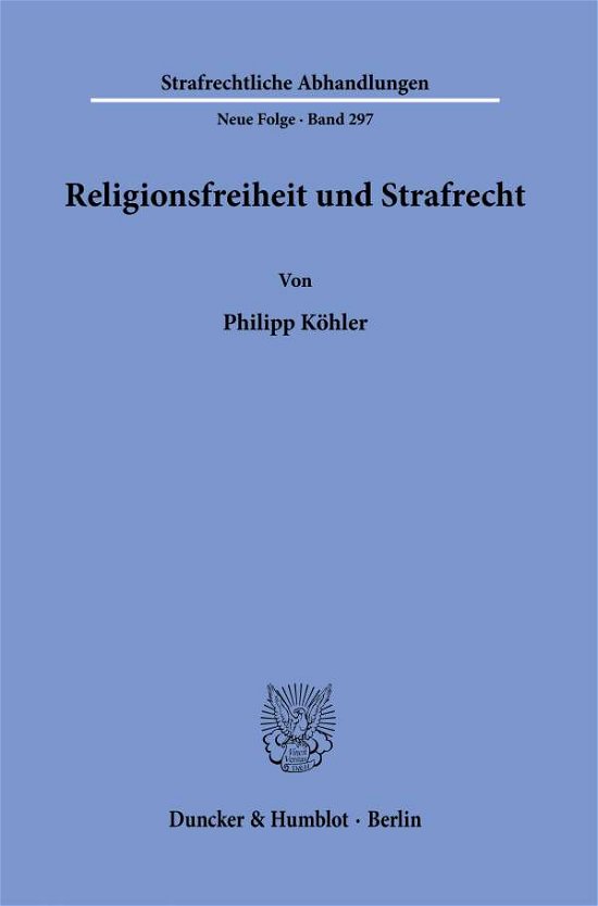 Cover for Köhler · Religionsfreiheit und Strafrecht (N/A) (2021)