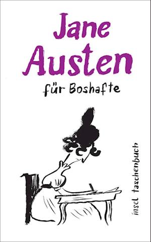 Jane Austen für Boshafte - Jane Austen - Books - Insel Verlag - 9783458684107 - June 15, 2025