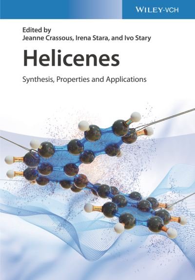Cover for J Crassous · Helicenes: Synthesis, Properties, and Applications (Hardcover Book) (2022)