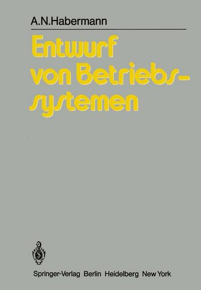 Cover for A.nico Habermann · Entwurf Von Betriebssystemen (Paperback Book) [German edition] (1981)