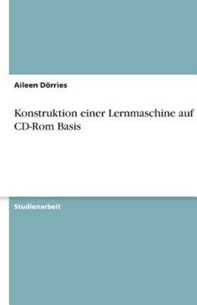 Cover for Dörries · Konstruktion einer Lernmaschine (Book)