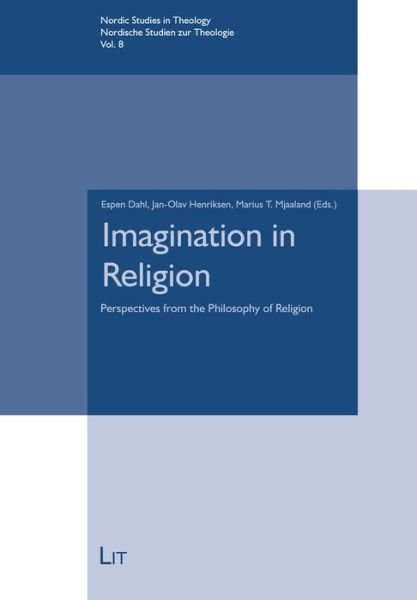 Cover for Lit Verlag · Imagination in Religion: Perspectives from the Philosophy of Religion - Nordic Studies In Theology / Nordische Studien Zur Theologie (Taschenbuch) (2022)