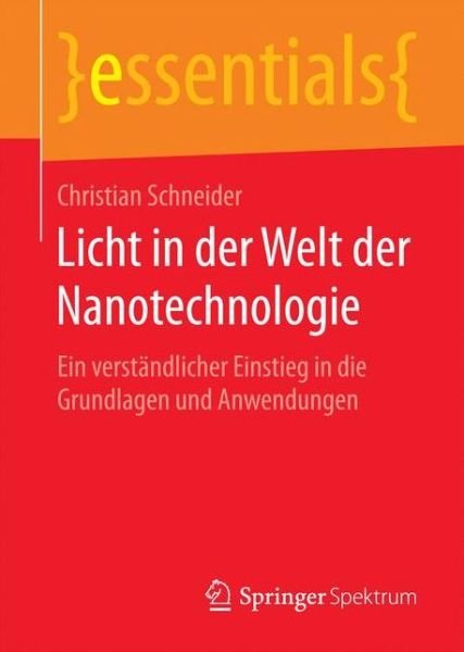 Cover for Schneider · Licht in der Welt der Nanotec (Book) (2016)