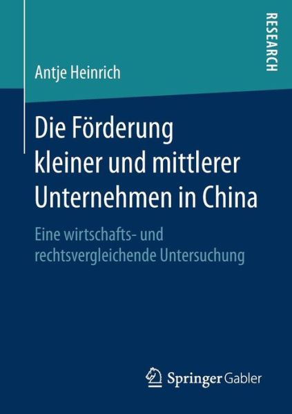 Die Förderung kleiner und mitt - Heinrich - Books -  - 9783658200107 - November 10, 2017