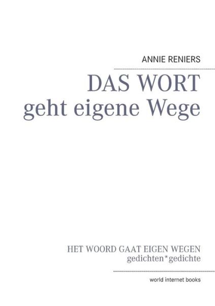 Cover for Annie Reniers · Das Wort Geht Eigene Wege (Paperback Book) [German edition] (2013)