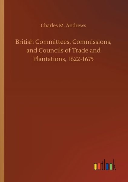 Cover for Andrews · British Committees, Commissions (Buch) (2019)
